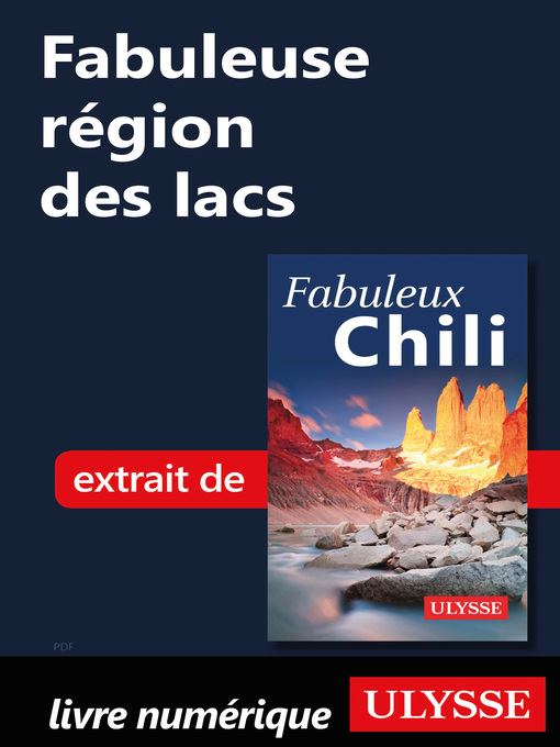 Title details for Fabuleuse région des lacs (Chili) by Ouvrage Collectif - Available